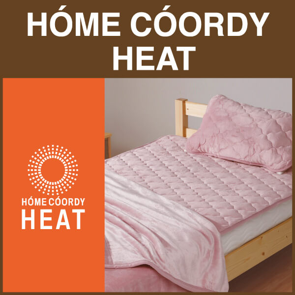 HOME COORDY HEAT